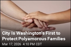 City Is Washington's First to Protect Polyamorous Families