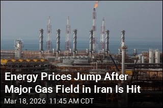Energy Prices Jump After Major Gas Field in Iran Is Hit
