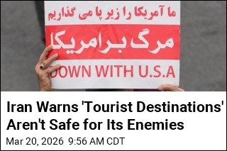 Iran Warns 'Tourist Destinations' Aren't Safe for Its Enemies