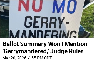 Ballot Summary Won't Mention 'Gerrymandered,' Judge Rules