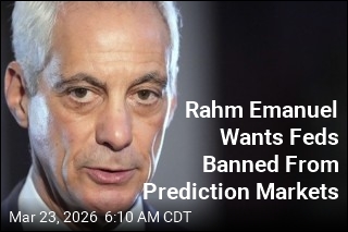 Rahm Emanuel Wants Feds Banned From Prediction Markets