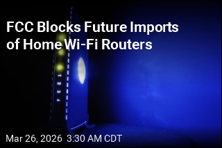 FCC Blocks Future Imports of Home Wi-Fi Routers