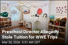Preschool Director Allegedly Stole Tuition for WWE Trips