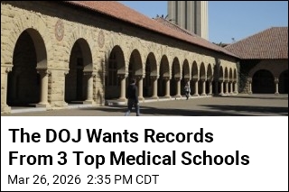 The DOJ Wants Records From 3 Top Medical Schools