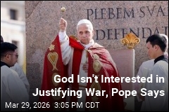 God Isn't Interested in Justifying War, Pope Says