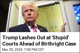 Trump Slams 'Dumb Judges' Ahead of Citizenship Case