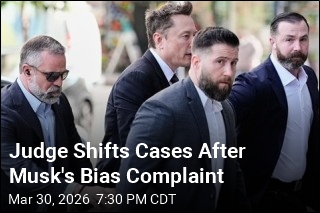 Judge Won't Recuse but Shifts Cases After Musk Charges Bias