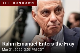 Rahm Emanuel Enters the Fray