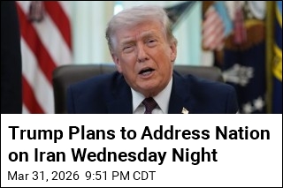 Trump Plans to Address Nation on Iran Wednesday Night