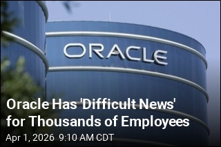 Oracle Shares 'Difficult News' With Thousands of Employees
