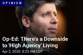 How 'High Agency' Became a Buzzword for Risky Living