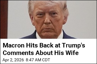 Trump's Jab at Macron's Wife Brings On the Outrage in France