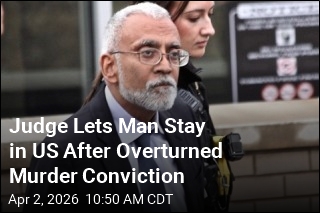 Judge Lets Man Stay in US After Overturned Murder Conviction