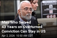 Judge Lets Man Stay in US After Overturned Murder Conviction