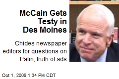 McCain Gets Testy in Des Moines