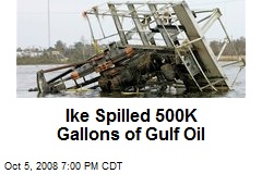 Ike Spilled 500K Gallons of Gulf Oil
