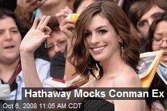 Hathaway Mocks Conman Ex