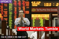 World Markets Tumble