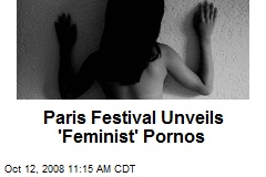 Paris Festival Unveils 'Feminist' Pornos