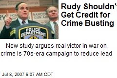 Rudy Shouldn't Get Credit for Crime Busting
