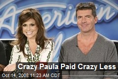 Crazy Paula Paid Crazy Less