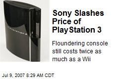 Sony Slashes Price of PlayStation 3