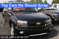 Top Cars We Should Scrap