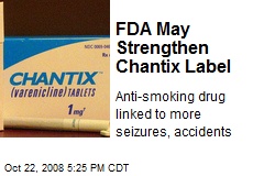 FDA May Strengthen Chantix Label