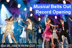 Musical Belts Out Record Opening