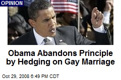 Obama Abandons Principle by Hedging on Gay Marriage