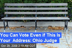 You Can Vote Even if This Is Your Address: Ohio Judge