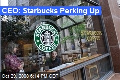 CEO: Starbucks Perking Up