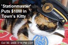 'Stationmaster' Puts $10M in Town's Kitty