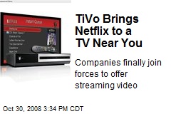 TiVo Brings Netflix to a TV Near You