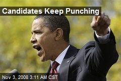 Candidates Keep Punching
