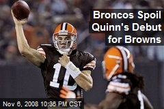 Broncos Spoil Quinn's Debut for Browns