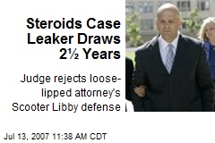 Steroids Case Leaker Draws 2&frac12; Years