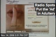 Radio Spots Put the 'Ad' in Adultery