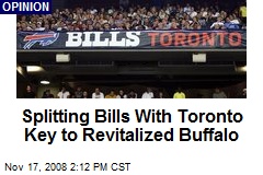 Splitting Bills With Toronto Key to Revitalized Buffalo