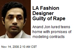 LA Fashion Designer Guilty of Rape