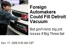 Foreign Automakers Could Fill Detroit Vacuum