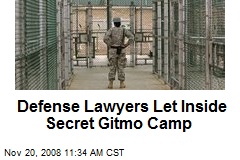 Defense Lawyers Let Inside Secret Gitmo Camp