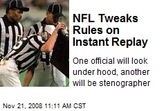 NFL Tweaks Rules on Instant Replay