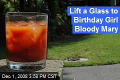 Lift a Glass to Birthday Girl Bloody Mary