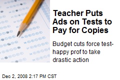 Teacher Puts Ads on Tests to Pay for Copies