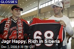 Jagr Happy, Rich in Siberia