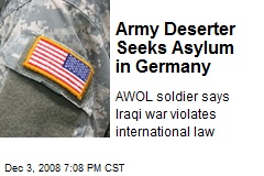 Army Deserter Seeks Asylum in Germany