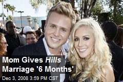 Mom Gives Hills Marriage '6 Months'
