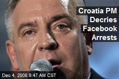 Croatia PM Decries Facebook Arrests
