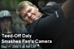 Teed-Off Daly Smashes Fan's Camera